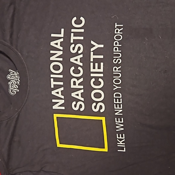 LEELUV 'National Sarcasm Society 'like we need your support' Med. Unisex humor - Picture 2 of 5